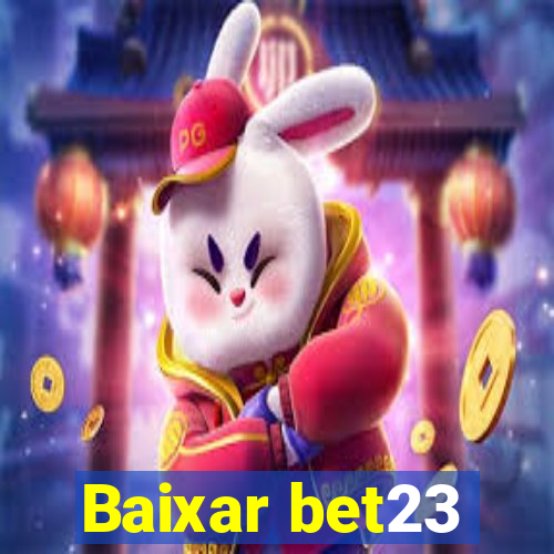 Baixar bet23